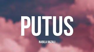 Nabila Razali - Putus (Lyrics)