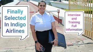 Selected for Indigo Airlines,Cabin Crew life,Interview and Training information