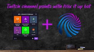 Mix It Up Bot Tutorial ► Using and adding Twitch channel points with Mix it up bot