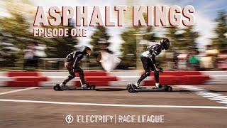 Asphalt Kings: Episode 1