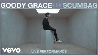 Goody Grace - Scumbag (Live Performance) | Vevo