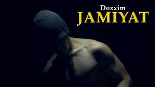 DOXXIM - JAMIYAT(OFFICIAL VIDEO)