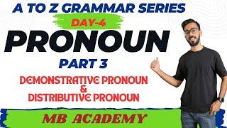 Distributive & Demonstrative  Pronoun // A TO Z GRAMMAR SERIES// Day 4