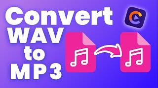 How to Convert WAV to MP3 Audio File on Mac/PC/Online (2024 Tutorial)