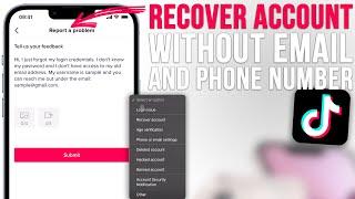 How to Recover TikTok Account WITHOUT Email/Phone Number!