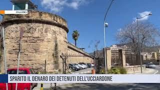 Palermo. Sparito il denaro dei detenuti dell'Ucciardone