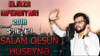 Salam olsun huseyne mersiye 2018