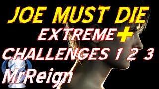 RESIDENT EVIL 7 - JOE MUST DIE - EXTREME+ Challenge Guide - Challenges 1 - 2 - 3