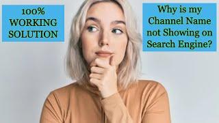 How to fix channel name not showing on YouTube Search