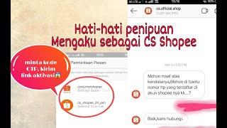 Penipu ngaku CS Shopee Minta kode OTP