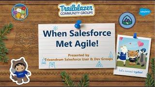 When Salesforce Met Agile!