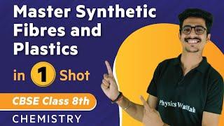 Master Synthetic Fibres & Plastics in One Shot | Chemistry - Class 8th | Umang | Physics Wallah