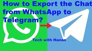 How to Export Chat from WhatsApp to Telegram?