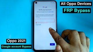 All Oppo Devices FRP Bypass | All Oppo FRP/Google Account Bypass 2021 Trick Without PC Any Model |