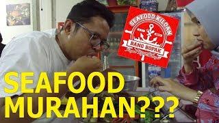 Seafood Murahan?? SEAFOOD KILOAN BANG BOPAK BANDUNG