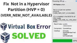 How to Fix a Virtual Box Error - Not In A Hypervisor Partition (HVP = 0) | Fixed Virtual Box Error
