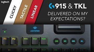 Logitech G915 & G915 TKL (ALL SWITCHES) - Expensive, But Worth It? - Detailed Review