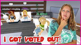 SOMEONE VOTED ME OUT!!!