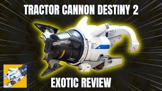 The Tractor Cannon SLAPS in Void 3.0 - Destiny 2 Exotic Review