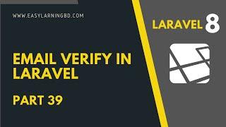 Laravel 8 Tutorial | Email Verify in Laravel Part 39