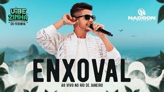 Nadson O Ferinha - Enxoval (Clipe Oficial)