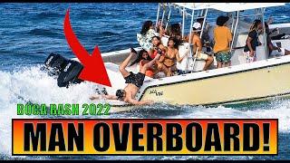 BOAT LIFE: MAN GOES OVERBOARD AT BOCA INLET | BOCA BASH 2022