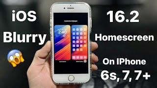 Install iOS 16.2 Blurry Homescreen Feature on old iPhone 6s, 7, 7+
