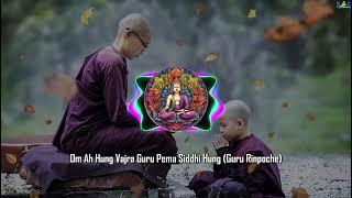 Om Ah Hung Vajra Guru Pema Siddhi Hung || Buddhist Incantations 3