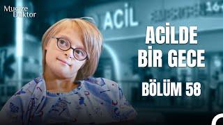 Acilde Bir Gece Bölüm 58: Küçük Çocuğun Hastalığının Tek Sebebi: Fıstık! - Mucize Doktor