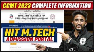 CCMT 2023 Complete Information | NIT MTech Admission Portal