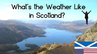 What's the Weather Like in Scotland?