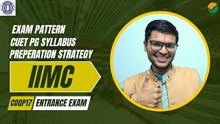 IIMC Admissions 2025: Exam Syllabus & Preparation  | How to Crack PG CUET? | IIMC Delhi Student