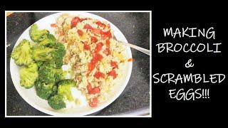 Frivolous Fridays | Making Broccoli + Scrambled Eggs