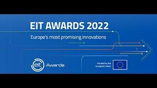 Meet the 2022 EIT Award Winners