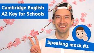 Cambridge English A2 Key for Schools: Speaking Mock #1