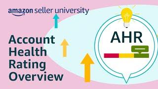 Account Health Rating Overview | Seller University