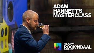 Adam Hannett's Tasting Masterclass Rock'ndaal 2024