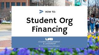 Student Org Financing & Creating a Bank Account