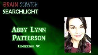 Abby Lynn Patterson on BrainScratch Searchlight