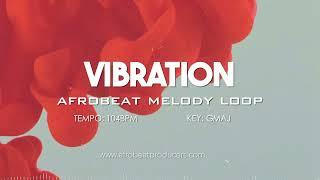 FREE DOWNLOAD Afrobeat Melody Sample No Drums 100% Royalty Free | MIDI STEMS Loop | " VIBRATION "