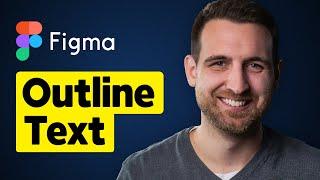 How to Outline Text in Figma