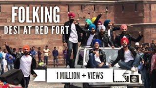 FOLKING DESI’s Performance at RED FORT | Bhangra | Latest Punjabi Songs | Bhangra Mashup