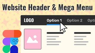 UI Design tutorial for Website Header with a Mega Menu | Interactive Components FIGMA