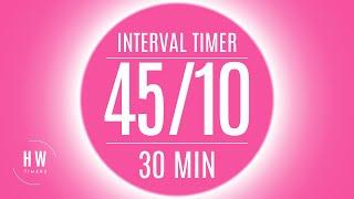 45 Second Interval Timer with 10 Second Rest | 45/10 HIIT Timer