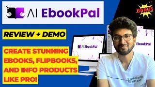 AI EbookPal Review + Demo – Create Stunning Ebooks, FlipBooks, and Info Products Like Pro!