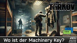 Wir suchen den Machinery Key auf Customs #multiperspektive #eft #letsplay #deutsch #032 #tarkov