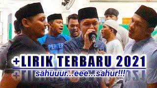 SENI MEMBANGUNKAN SAHUR WARGA GAMPONG BEURAWE BANDA ACEH TAHUN 2021 LIRIK TERBARU