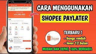 Cara Menggunakan Shopee Paylater | Cara Pakai Shopee Paylater