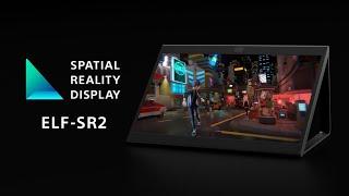 Spatial Reality Display | ELF-SR2 | Sony | Official Video