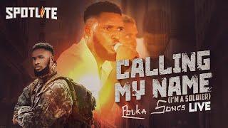Calling My Name [I'm A Soldier] - Ebuka Songs   [Live]